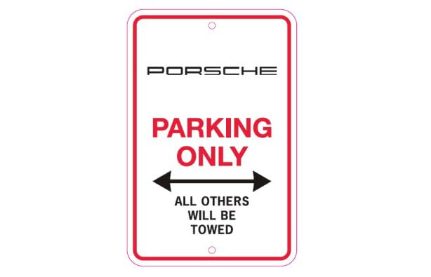 Porsche Parking Only SIgn, OEM Updated