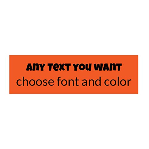 Custom Bumper Sticker Wyco Products Customizable Bumper Sticker (3.5 ''X11.25 '', Orange)
