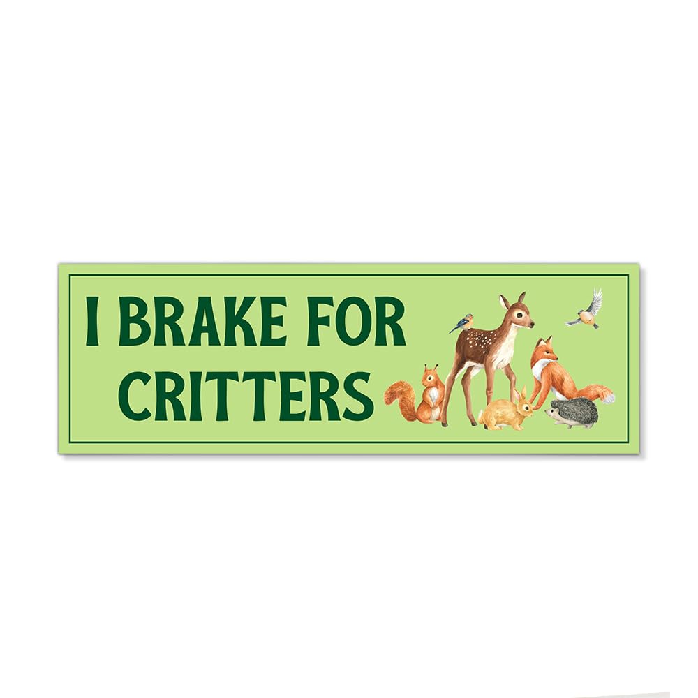 JMYROG I Brake for Critters Green Car Bumper Magnet Sticker, Protect Wildlife Sticker or Magnet, Animal Lover Waterproof Car Mag