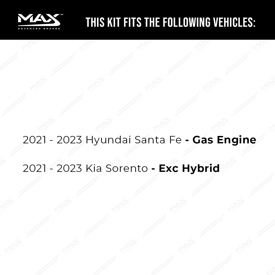 Max Advanced Brakes Rear Brake Kit Compatible With 2021-2023 Kia Sorento Compatible With Hyundai Santa Fe Gas Engine Replacement Premium Oe Disc Brake Rotors And Ceramic Brake Pads