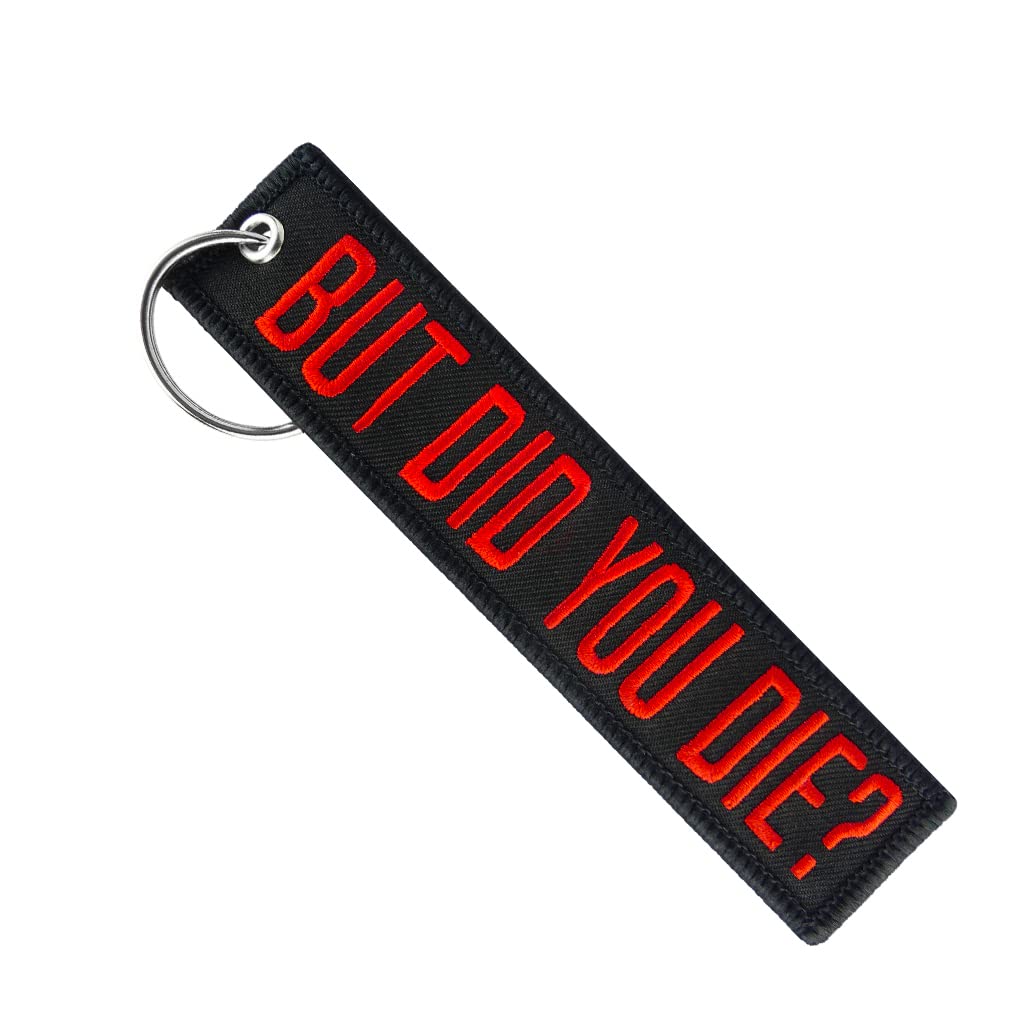 Motoloot Keychain For Motorcycles, Scooters, Cars And Gifts (But Did You Die?)