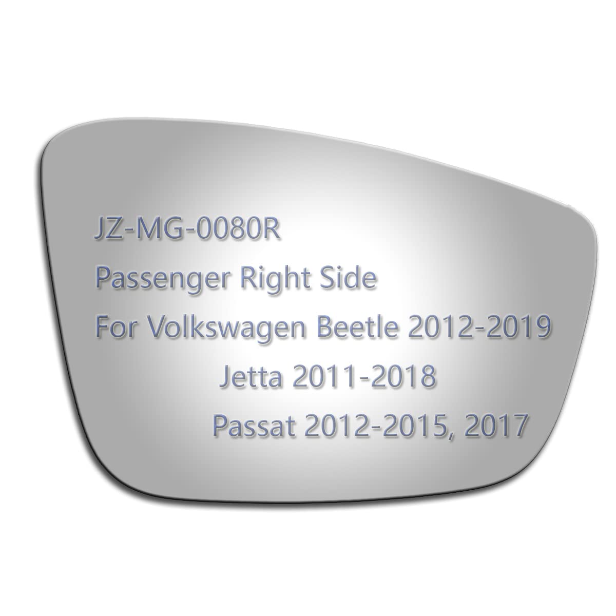 JZSUPER Side Mirror Glass fit for Volkswagen 2012-2019 Beetle, 2011-2018 Jetta, 2012-2015 2017 Passat Passenger Right Side RH Co