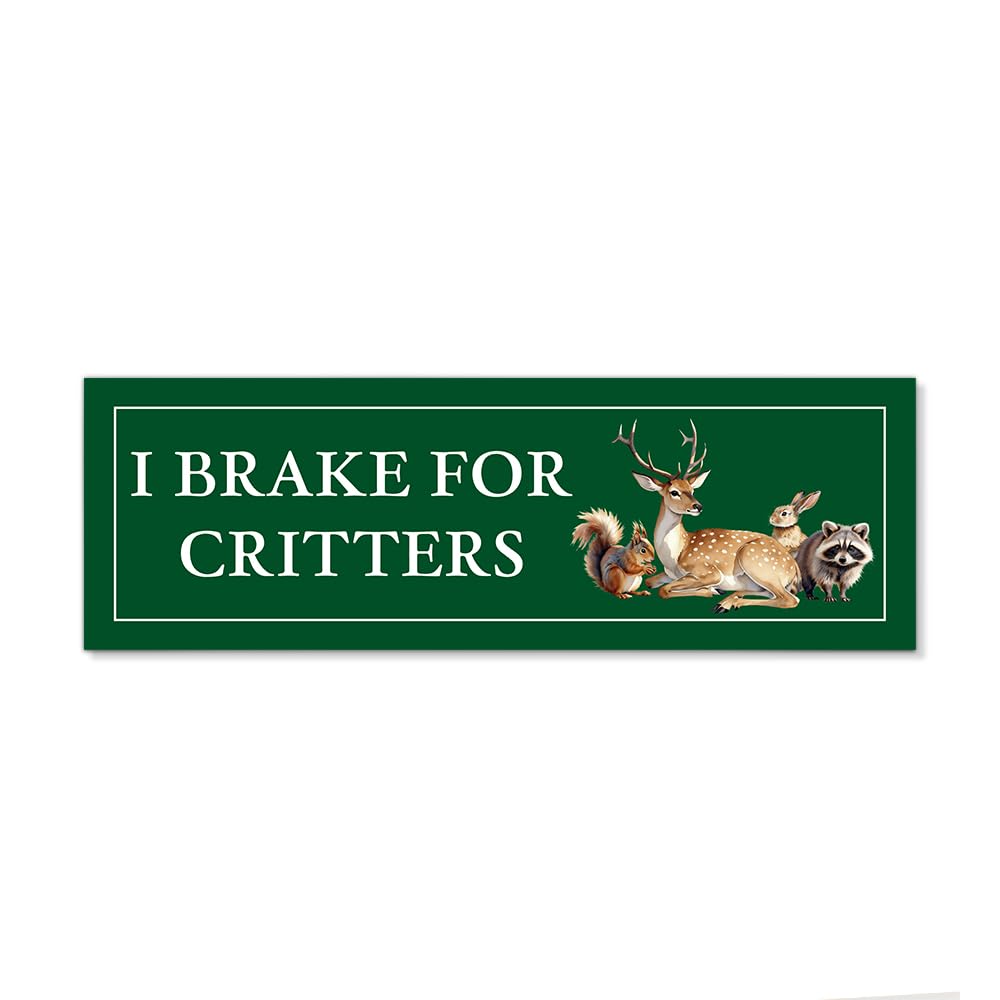 JMYROG I Brake for Critters Funny Car Bumper Magnet Sticker, Waterproof Green Car Sticker for Animal Lover, Wildlife Conservatio