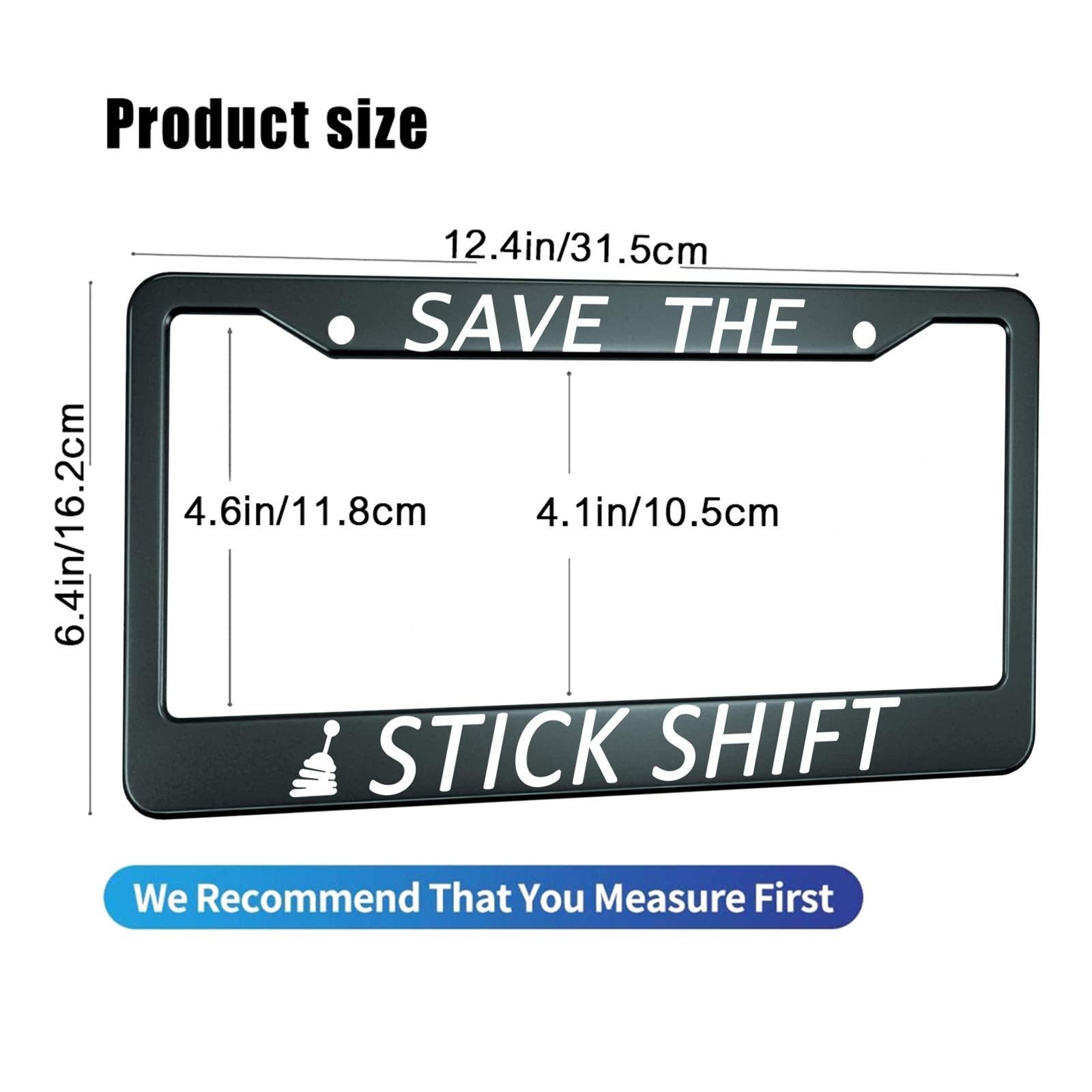 HOSNYE Metal License Plate Frame - Save The Stick Shift, 12 x 6 Inch, Model LPC-FrameA212, Fits US Standard Vehicles