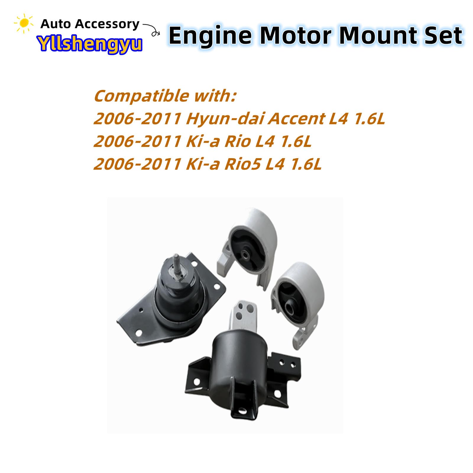 Yllshengyu Engine Motor Transmission Mount Set 4Pcs for Accent/Rio/Rio5 2006-2011 L4 1.6L Steel Rubber Replacement Models 9309