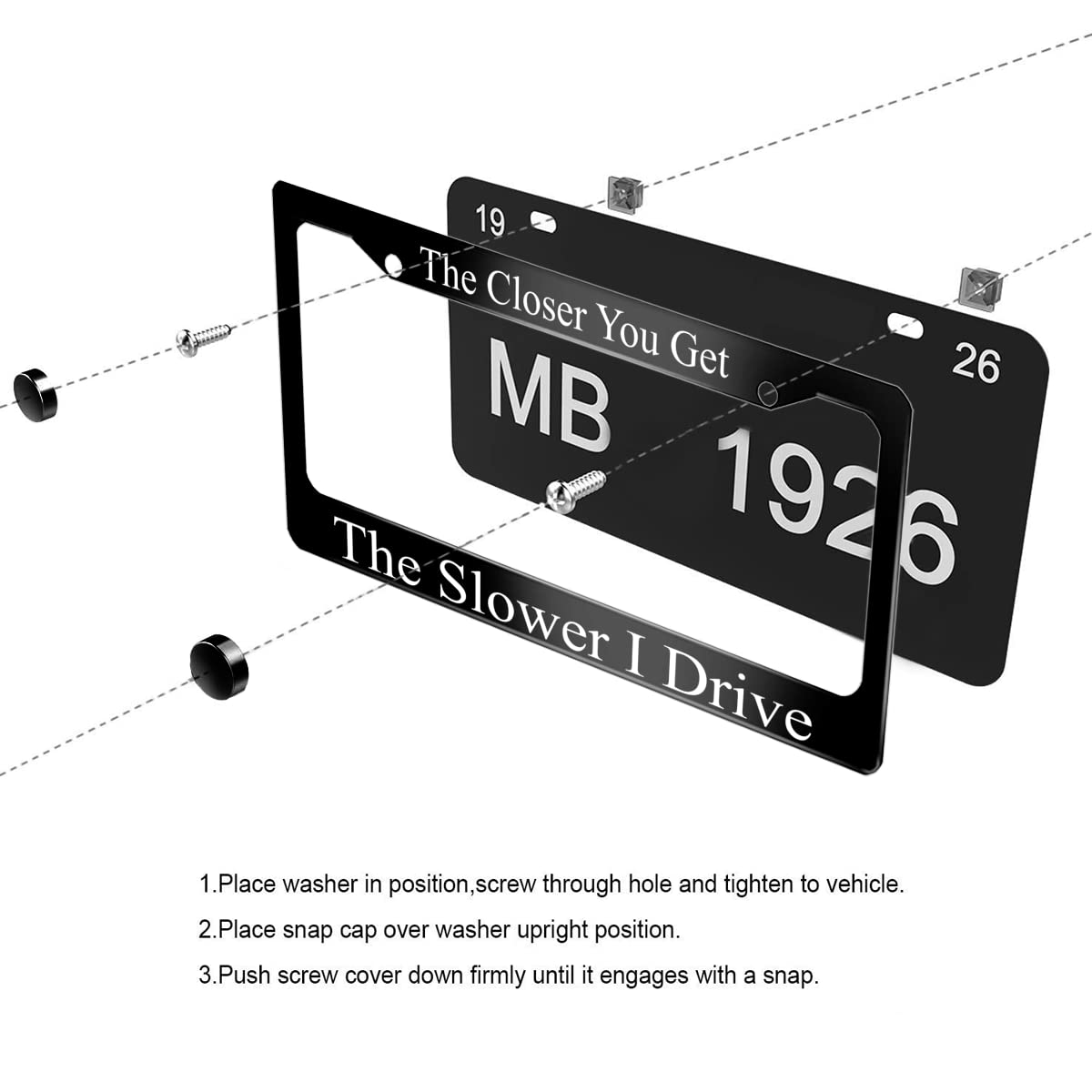 The Closer You Get The Slower I Drive License Plate Frame Stainless Steels Funny Black Car Tag Holder Frames with 2 Holes and Sc