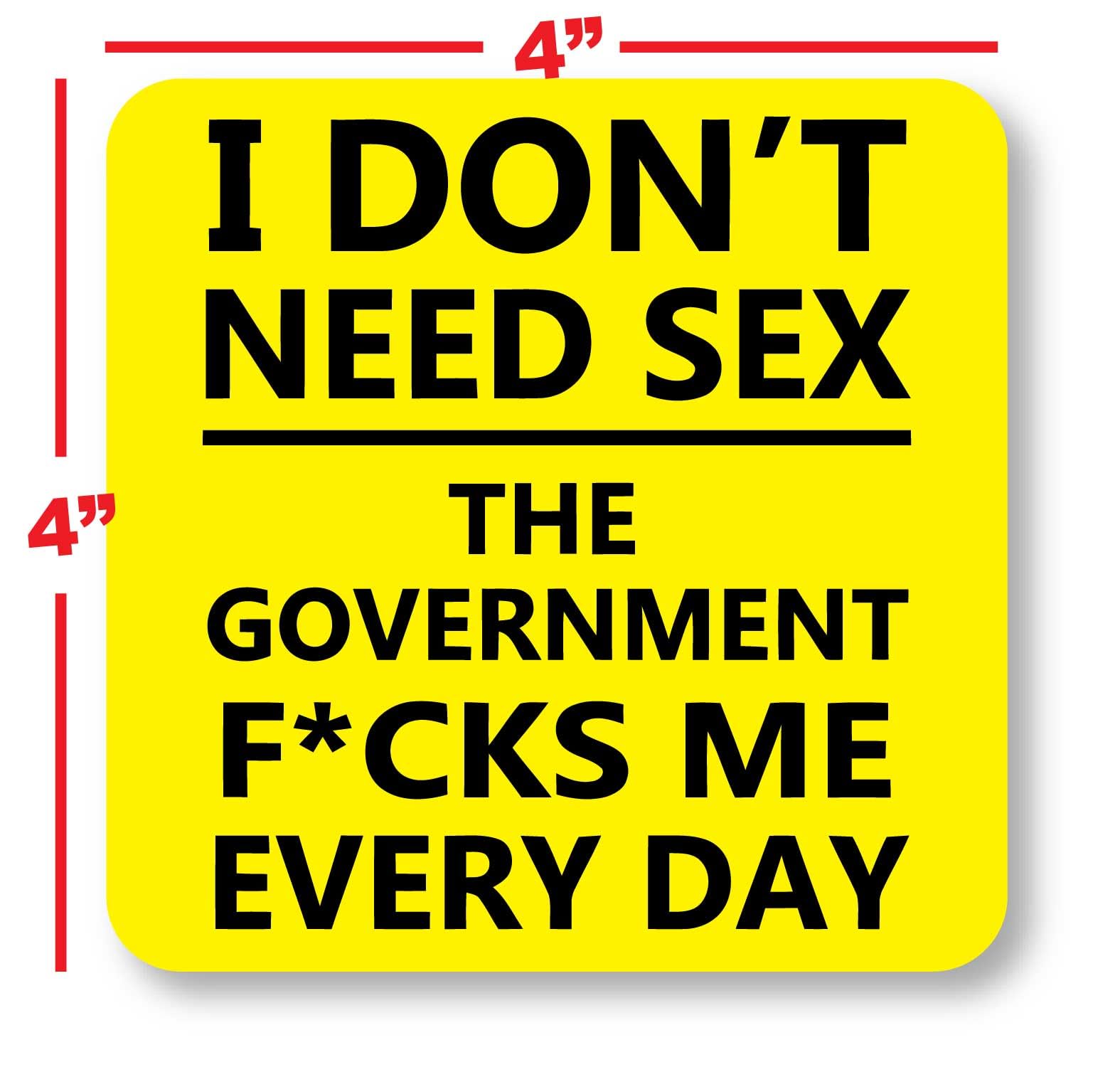 Stickerjoe Anti-Government Bumper Sticker Funny Libertarian 4'' X 4''