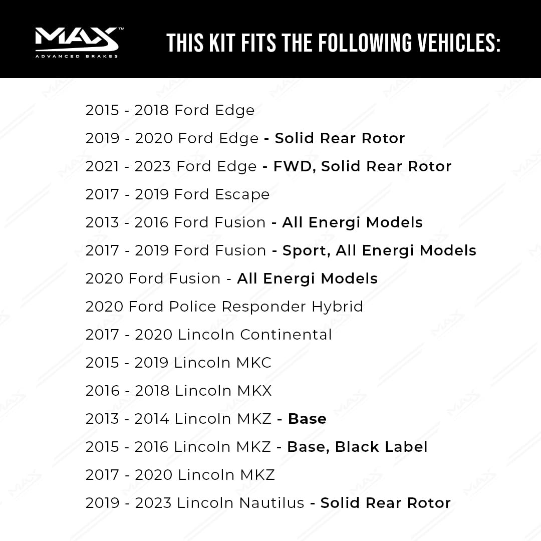 Max Advanced Brakes Rear Brake Kit For 2015-2018 2019 2020 2021 Ford Edge 2017-2019 Escape Fusion Lincoln Mkx Mkz Replacement Premium Oe Disc Brake Rotors And Ceramic Brake Pads
