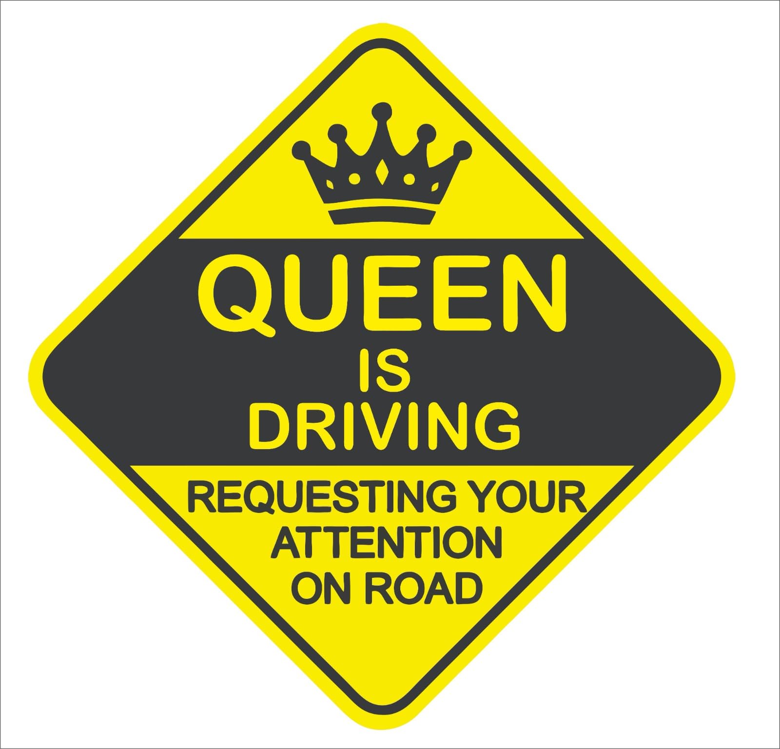 Queen Is Driving Car Sticker, 15 Cms Big, Yellow And Black, Diamond Shape, Funny Road Safety Decal, Self Adhesive, Easy Peel And