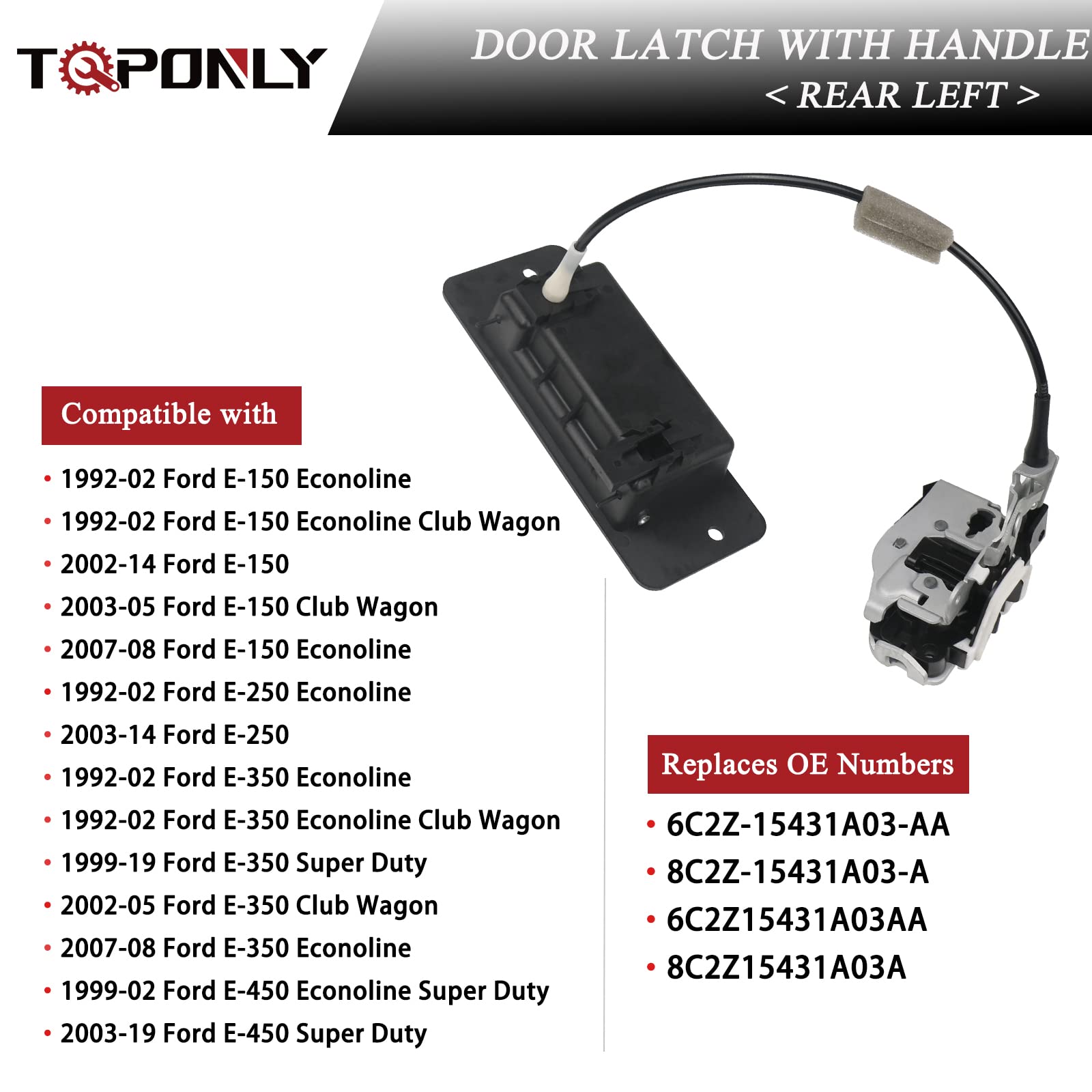 TQPONLY Rear Cargo Door Latch W/Handle,Compatible with 1992-2019 Ford E150 E250 E350 E450 Econoline Club Wagon Super Duty Left D