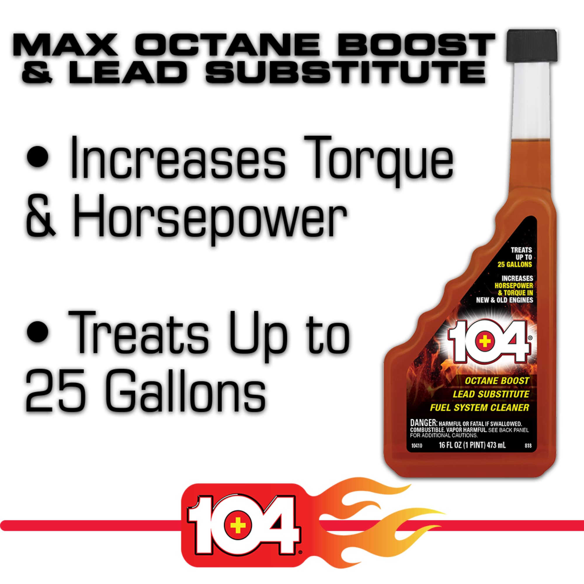 104+ Performance Max Octane Boost And Lead Substitute (10410), 16 Ounce, Brown